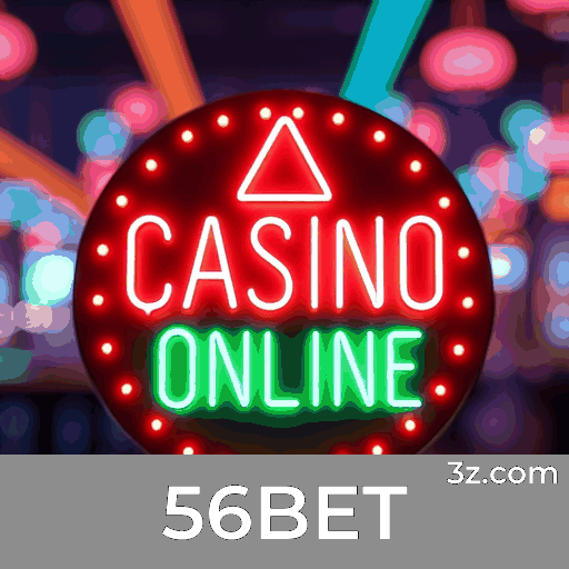 56BET: Cassino Online e Apostas Seguras